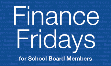 Finance Friday for School Board Members
