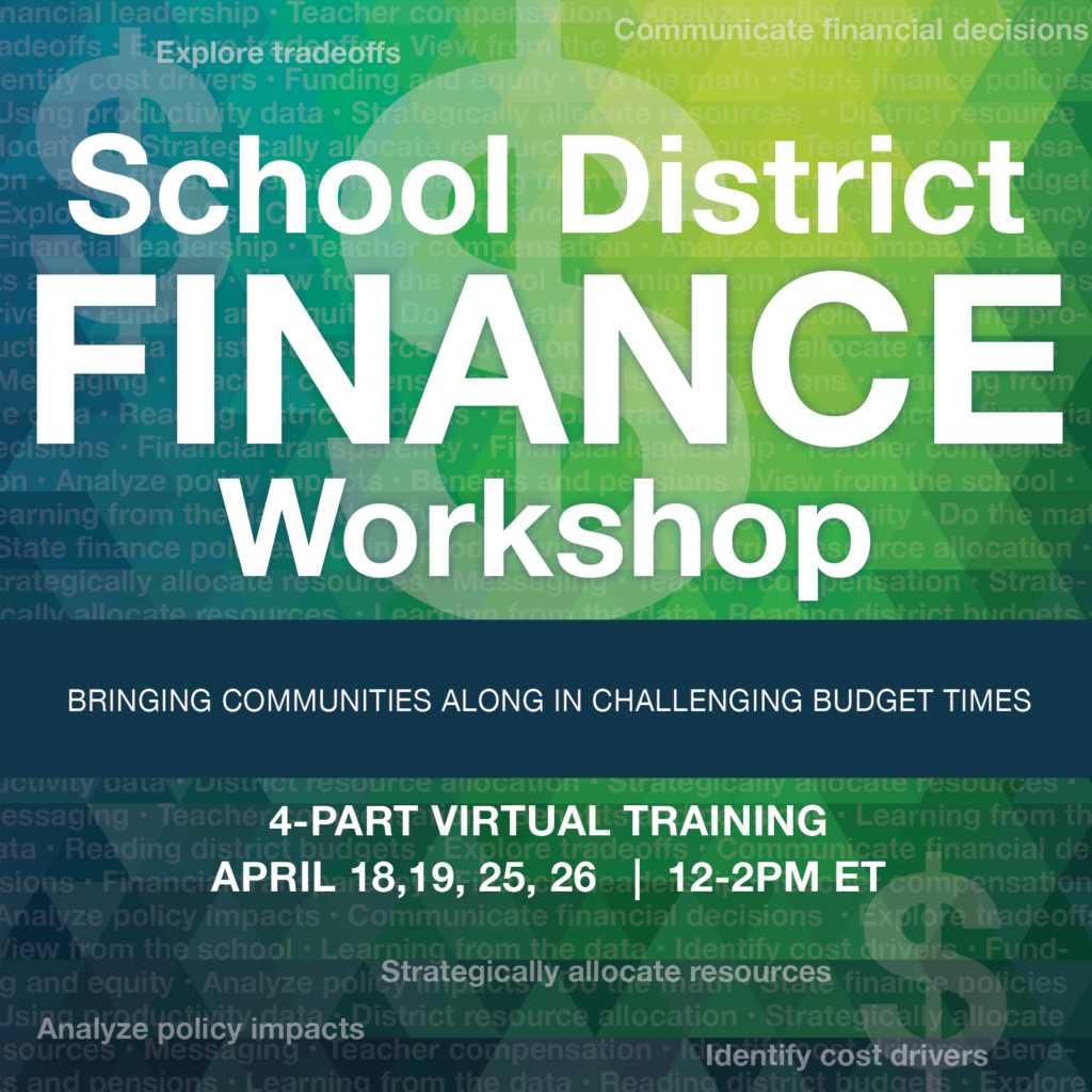 School District Finance Workshop April 18, 19, 25, 26